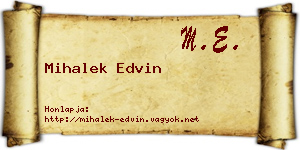 Mihalek Edvin névjegykártya